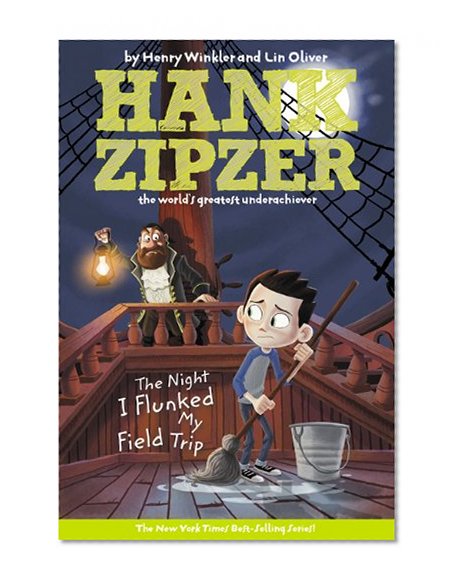 Book Cover The Night I Flunked My Field Trip #5 (Hank Zipzer)