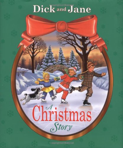 Book Cover Dick and Jane: A Christmas Story