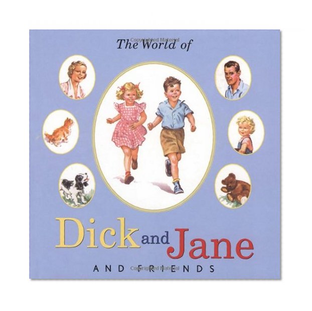 Book Cover The World of Dick and Jane and Friends