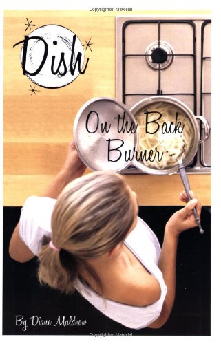 On the Back Burner (Dish, No. 6)