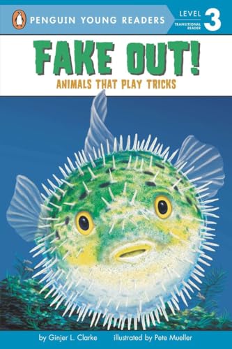 Book Cover Fake Out!: Animals That Play Tricks (Penguin Young Readers, Level 3)