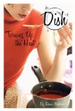 Turning Up the Heat (Dish, No. 2)
