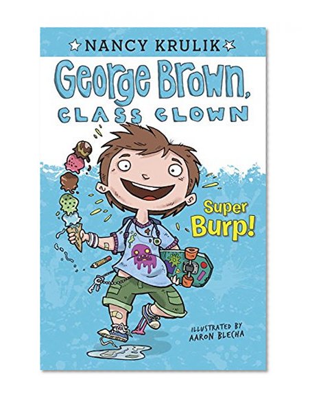 Book Cover Super Burp! #1 (George Brown, Class Clown)