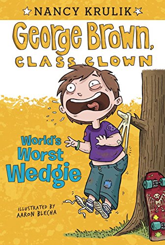 Book Cover World's Worst Wedgie #3 (George Brown, Class Clown)