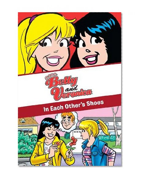 Book Cover xoxo, Betty and Veronica: in Each Other's Shoes (Archie Comics)