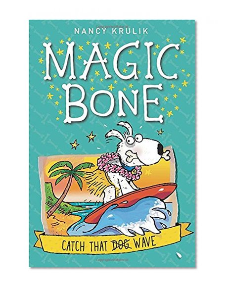 Catch That Wave #2 (Magic Bone)