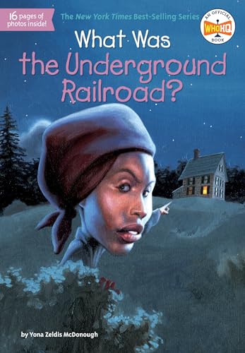Book Cover What Was the Underground Railroad?