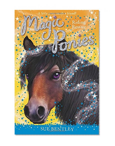 Riding Rescue #6 (Magic Ponies)