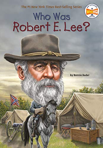 Book Cover Who Was Robert E. Lee?