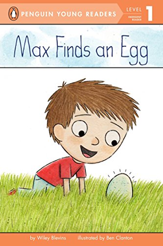 Book Cover Max Finds an Egg (Penguin Young Readers, Level 1)