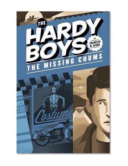 The Missing Chums #4 (The Hardy Boys)