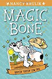Rootin' Tootin' Cow Dog #8 (Magic Bone)