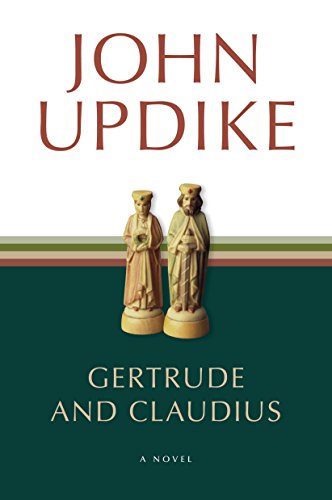 Book Cover Gertrude and Claudius: A Novel