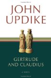 Gertrude and Claudius: A Novel