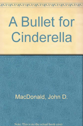 A Bullet for Cinderella