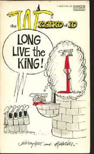 Wizard of Id: Long Live the King