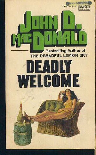 Deadly Welcome