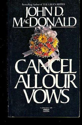 Cancel All Our Vows