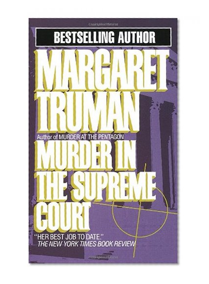 Book Cover Murder in the Supreme Court (Capital Crime Mysteries)