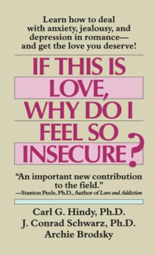 If This Is Love Why Do I Feel So Insecure?