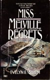 Miss Melville Regrets