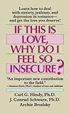 If This Is Love Why Do I Feel So Insecure?