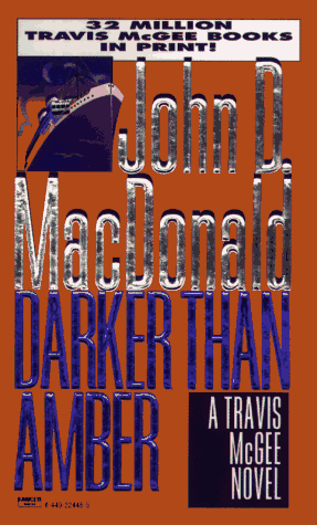 Darker Than Amber (Travis McGee Mysteries)