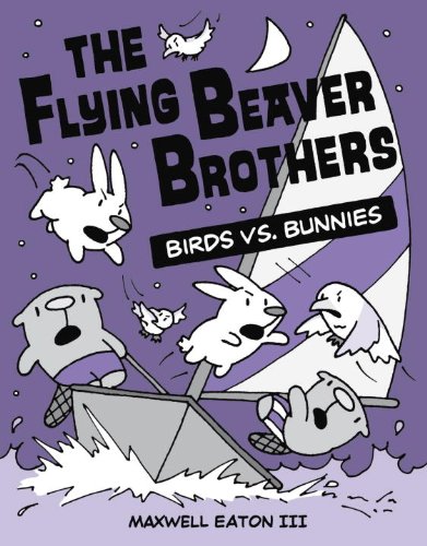 The Flying Beaver Brothers: Birds vs. Bunnies: 4