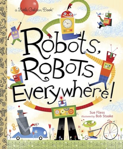 Book Cover Robots, Robots Everywhere! (Little Golden Book)