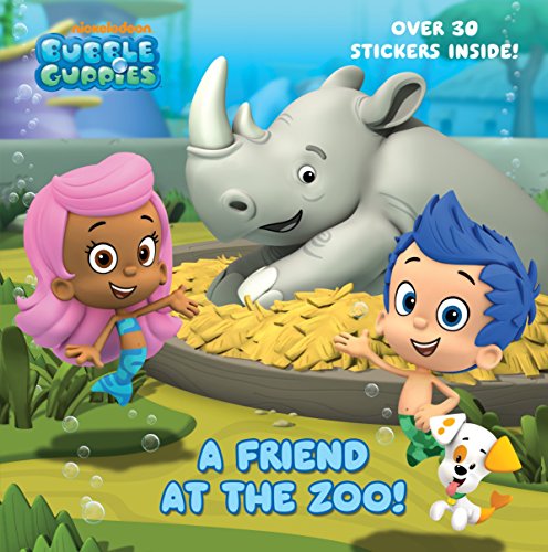 Book Cover A Friend at the Zoo (Bubble Guppies) (Pictureback(R))