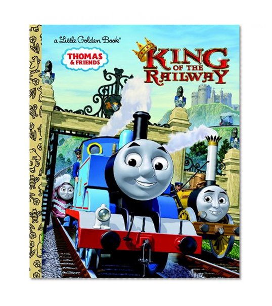 King of the Railway (Thomas & Friends) (Little Golden Book)