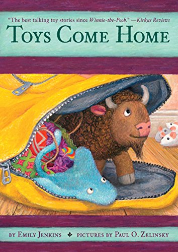Book Cover Toys Come Home (Toys Go Out): Being the Early Experiences of an Intelligent Stingray, a Brave Buffalo, and a Brand-New Someone Called Plastic: 3