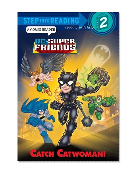 Book Cover Catch Catwoman! (DC Super Friends) (Step into Reading)