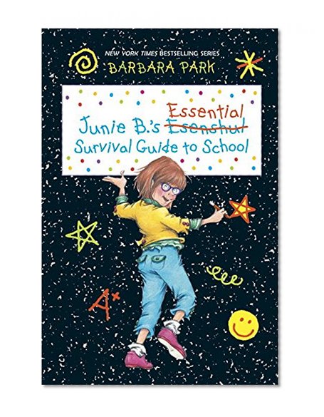 Book Cover Junie B.'s Essential Survival Guide to School (Junie B. Jones)