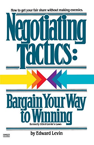 Negotiating Tactics: Bargain Your Way to Winning
