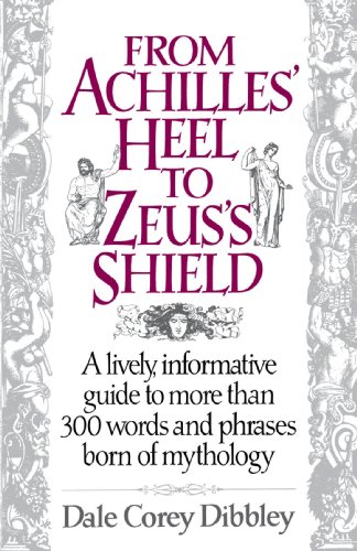 Book Cover From Achilles' Heel to Zeus' Shield