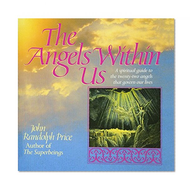Book Cover Angels Within Us: A Spiritual Guide to the Twenty-Two Angels That Govern Our Lives