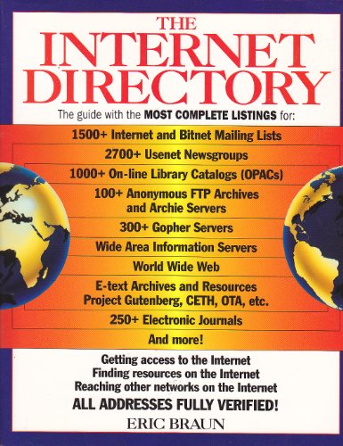 The Internet Directory: A Guide to Internet, Usenet, and Bitnet