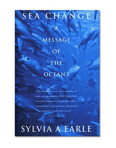 Book Cover Sea Change: A Message of the Oceans