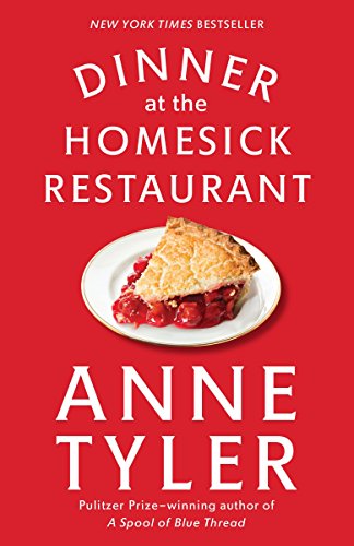 Book Cover Dinner at the Homesick Restaurant: A Novel