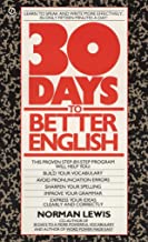 Book Cover Thirty Days to Better English: Learn to Speak and Write More Effectively--in Only Fifteen Minutes a Day!