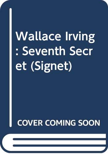 Wallace Irving : Seventh Secret (Signet)