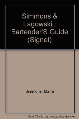 The Bartender's Guide to Alcohol-free Drinks (Signet)