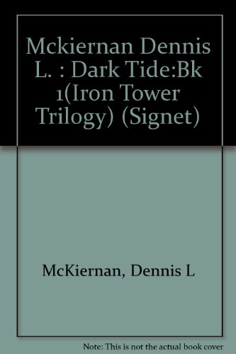 The Dark Tide (Iron Tower Trilogy)