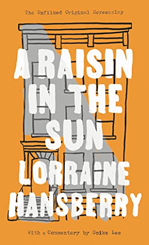 Book Cover A Raisin in the Sun: The Unfilmed Original Screenplay