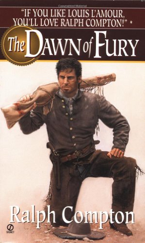 Book Cover The Dawn of Fury (Trail of the Gunfighter, No. 1)