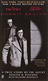 Donnie Brasco: My Undercover Life in the Mafia - A True Story by FBI Agent Joseph D. Pistone