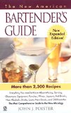 The New American Bartender's Guide: Third Edition