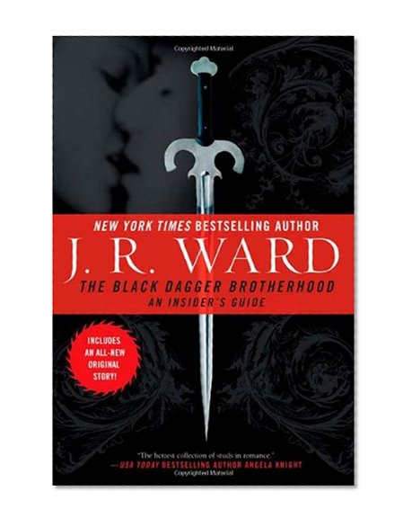 The Black Dagger Brotherhood: An Insider's Guide