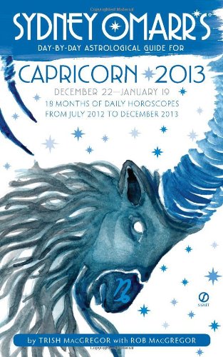 Sydney Omarr's Day-by-Day Astrological Guide for the Year 2013:Capricorn (Sydney Omarr's Day-By-Day Astrological: Capricorn)